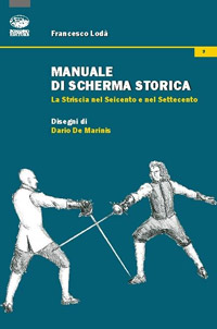 Manuale di Scherma Storica di Francesco Lodà